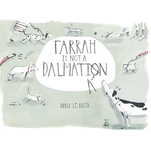 Farrah is not a Dalmatian