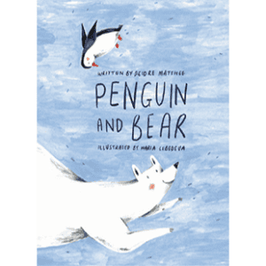 Penguin and Bear by Deidre Matthee
