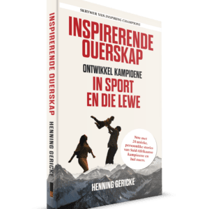 Inspirerende Ouerskap: Ontwikkel Kampioene in Sport en die Lewe cover
