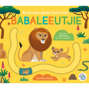 Kom ons gaan huis toe babaleeutjie