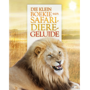 Die Klein boekie van Safari Diere Geluide